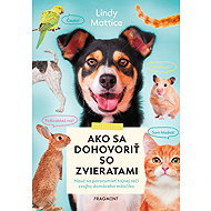 How to talk to animals - Lindy Mattice