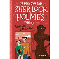 Sherlock Holmes Investigates: a scandal in Bohemia - Stephanie Baudet