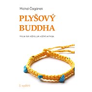 Plyšový Buddha - Michal Čagánek