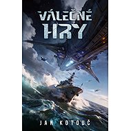 Válečné hry - Jan Kotouč