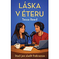 Láska v éteru - Tessa Reed