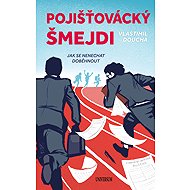 Pojišťovácký šmejdi - Vlastimil Doucha