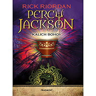 Percy Jackson 6 – Kalich bohov - Rick Riordan