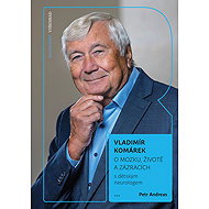 O mozku, životě a zázracích - Vladimír Komárek