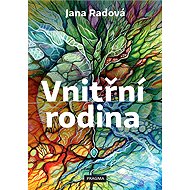 Vnitřní rodina - Jana Radová