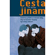 Cesta jinam - Jiří Šesták