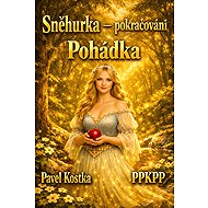 Sněhurka – pokračování  - Pavel Kostka
