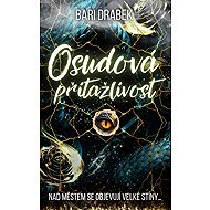 Osudová přitažlivost - Bari Drabek