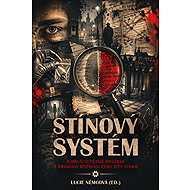 Stínový systém a jiné povídky - Lucie Nemcová ed.
