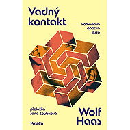 Vadný kontakt - Wolf Haas