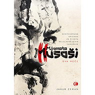 Mijamoto Musaši 2 - Jakub Zeman