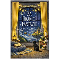 Za hranicí fantazie - Michaela Mitroci