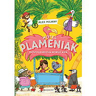 Hotel Flamingo 2: Holiday Fever - Alex Milway