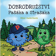 The Adventures of Pašák and Strašák - Nikol Hudečková