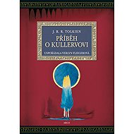 The Story of Kullervo - J. R. R. Tolkien