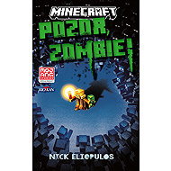 Minecraft - Pozor, Zombie! - Nick Eliopulos