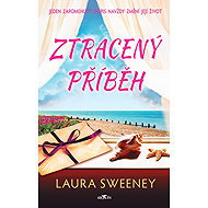 Ztracený příběh - Laura Sweeney