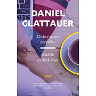 Good against the North Wind, Every Seventh Wave - Daniel Glattauer