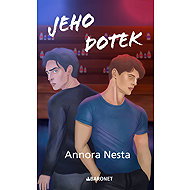 Jeho dotek - Annora Nesta