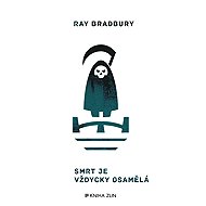 Death Is a Lonely Business - Ray Bradbury