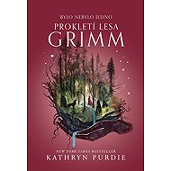 The Grimm Forest - Kathryn Purdie