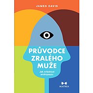 A Mature Man's Guide - James Davis