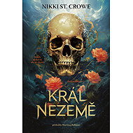 Král Nezemě - Nikki St. Crowe