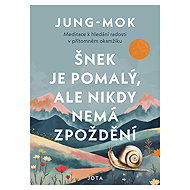 A snail is slow, but it's never late. - Jung-mok