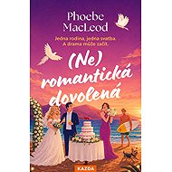 An (Un)romantic Holiday - Phoebe MacLeod