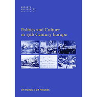 Politics and Culture in 19th-Century Europe - Vít Hloušek