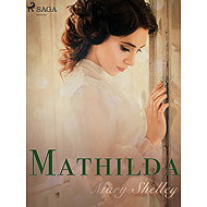 Mathilda - Mary Shelley