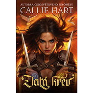 Zlatá krev | klasická edice - Callie Hart