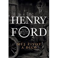 My Life and Work - Henry Ford