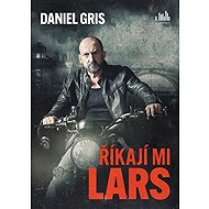 Říkají mi Lars - Daniel Gris