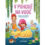 V pohodě na vodě - Jakešová Lenka