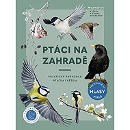 Ptáci na zahradě - Hecker Frank