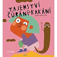 Tajemství čůrání a kakání - Mariona Tolosa Sisteré