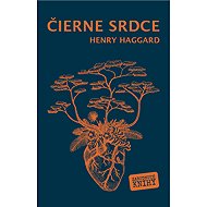  Čierne srdce - Henry Rider Haggard