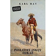 The Last Inca Link - Karl May