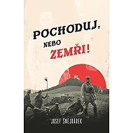 March or Die! - Josef Šnejdárek