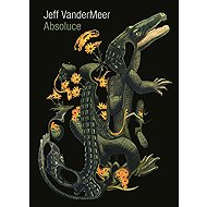 Absoluce - Jeff VanderMeer