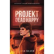 The DeadHappy Project - Josh Silver