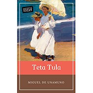 Aunt Tula - Miguel de Unamuno