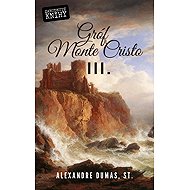 The Count of Monte Cristo III. - Alexander Dumas st.