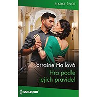 The game by their rules - Lorraine Hall