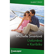 Trapped in the Caribbean - Michelle Smartová