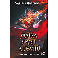Mother of Death and Dawn - Carissa Broadbent