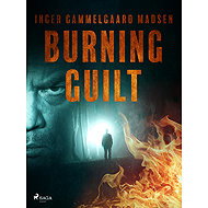 Burning Guilt - Inger Gammelgaard Madsen