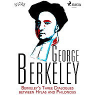 Berkeley’s Three Dialogues between Hylas and Philonous - George Berkeley