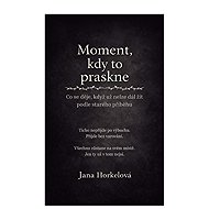 The moment it pops - Jana Horkelová